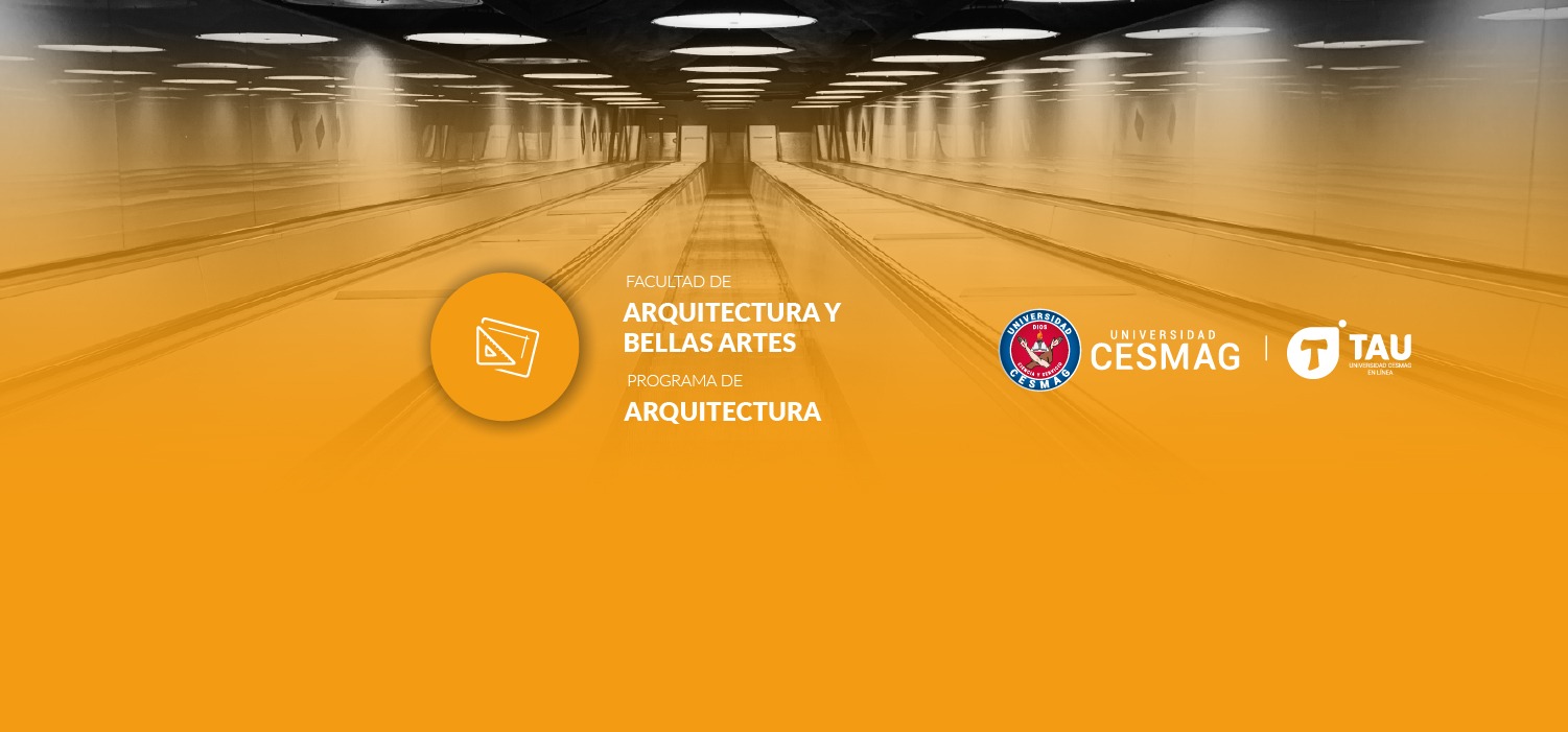 ELECTIVA IV: SEMINARIOS - SOSTENIBILIDAD Y MEDIO AMBIENTE EN ARQUITECTURA SINGULAR (Grupo: 8-B-M)
