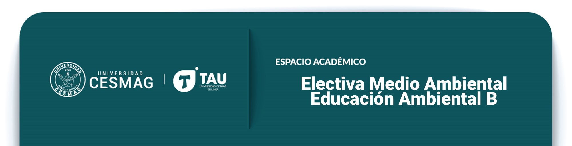 ELECTIVA LIBRE AMBIENTAL - EDUCACIÓN AMBIENTAL (Grupo: 4-B-M)