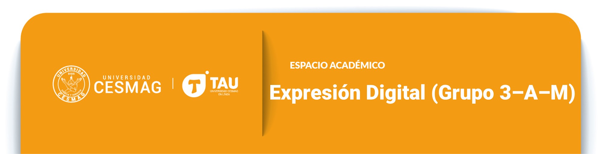 Expresion Digital Iii (Grupo: 3-A-M)