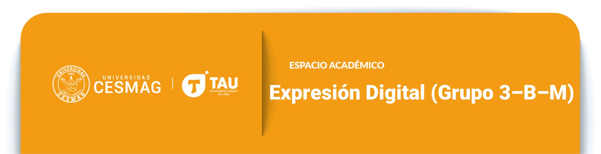 Expresion Digital Iii (Grupo: 3-B-M)