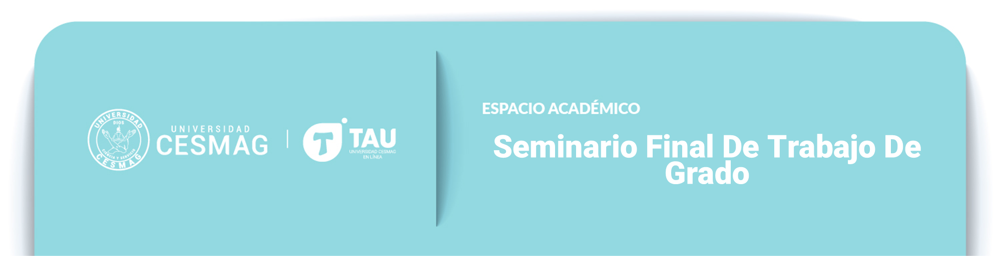 Seminario Final De Trabajo De Grado (Grupo: 9-A-M)