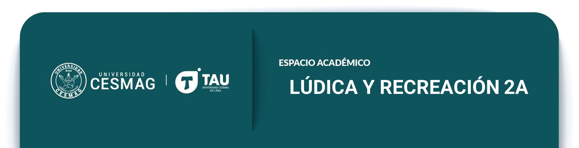 Ludica Y Recreación (Grupo: 2-A-M)
