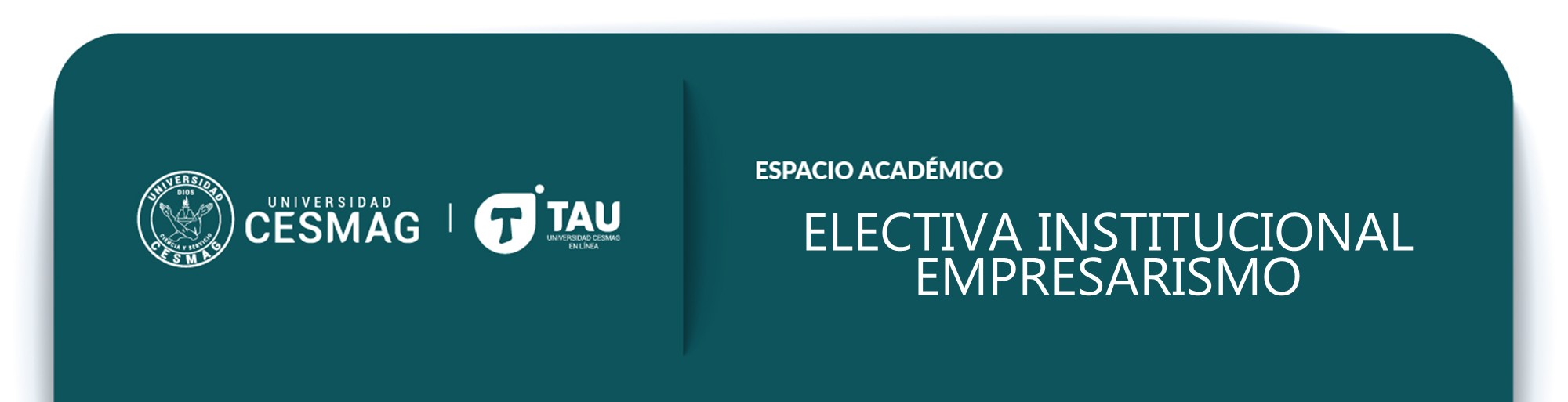 Electiva Institucional Empresarismo - Desarrollo De La Mentalidad Empresarial (Grupo: 8-A-M)